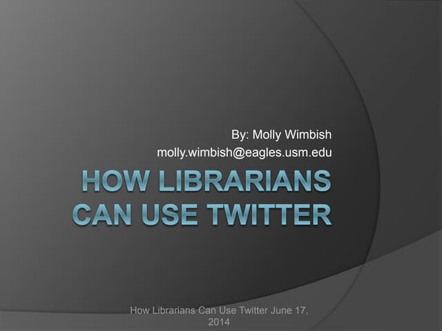 How librarians can use twitter