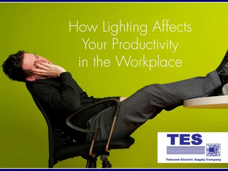 How lighting affects your productivity in the workplace