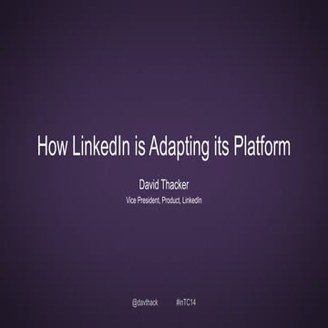 How LinkedIn is Adapting its Platform