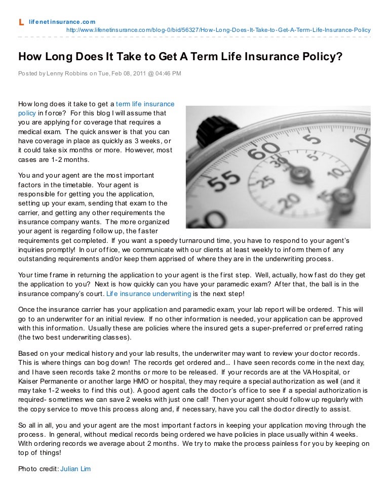 How Long Does It Take to Get A Term Life Insurance Policy How Long Does It Take to Get A Term Life Insurance Policy