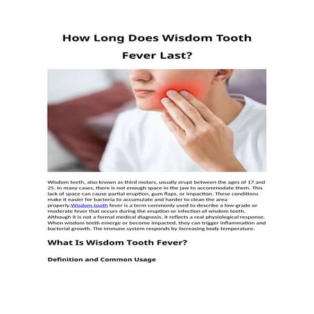 Understanding Wisdom Tooth Fever: Duration, Causes, and Treatment | DOCX