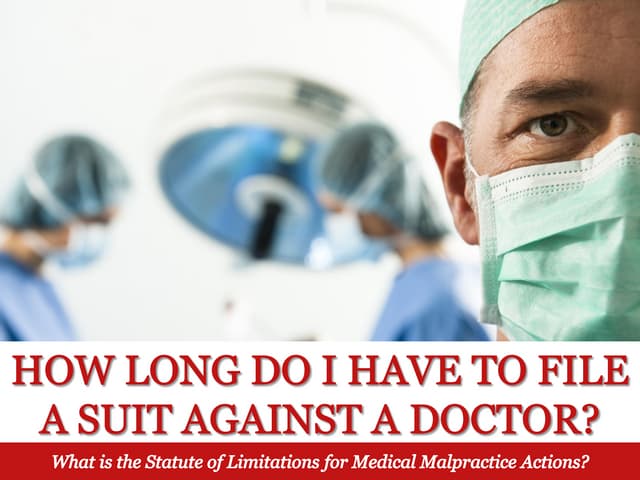 How Long Do I Have to File a Suit A...