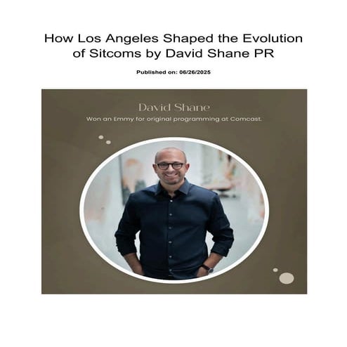 How Los Angeles Shaped the Evolution of Sitcoms by David Shane PR.pdf