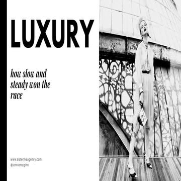 Jennie McGinn, Sister The Agency : What Luxury Brands Can Teach You About E-Commerce 