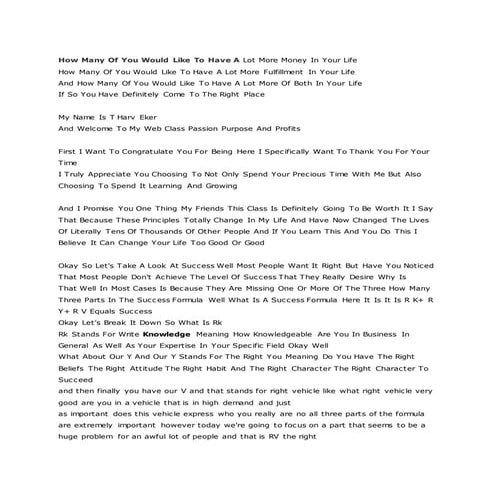 How many of you would like to have a lot more money in your life