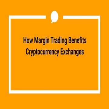 How margin trading benefits traders