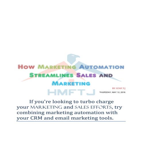 how marketing automation make more efficient sales and marketing ~hmftj