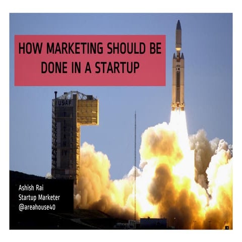 How Marketing Should Be Done In A Startup 