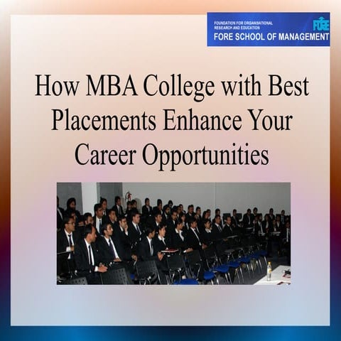 How mba college with best placements enhance your career opportunities