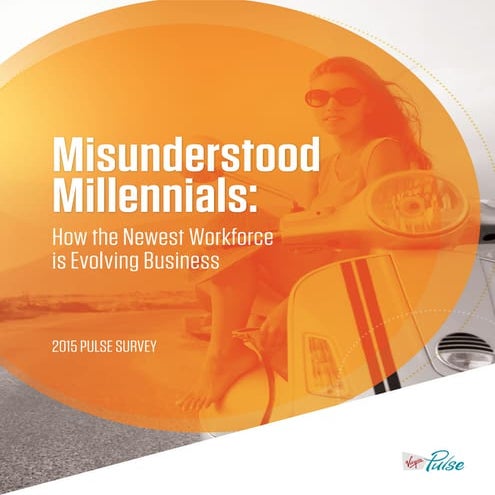 Misunderstood Millenials: How the Newest Workforce is Evolving Business