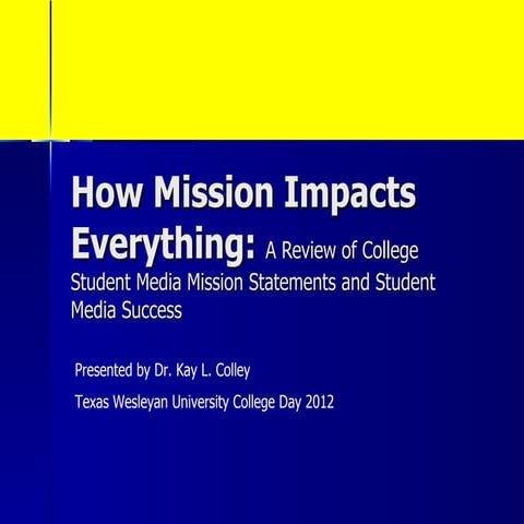 How Mission Impacts Everything