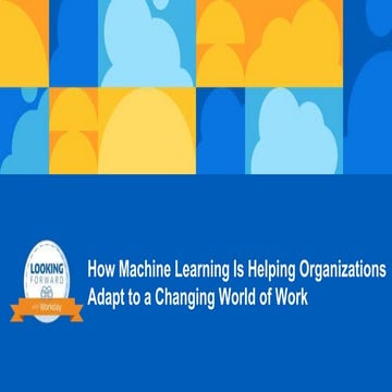 Machine Learning and the Changing World of Work