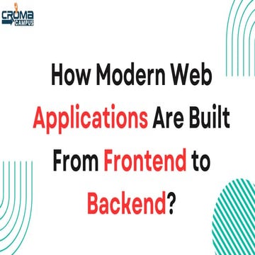 How Modern Web Applications Are Built: From Frontend to Backend | PDF