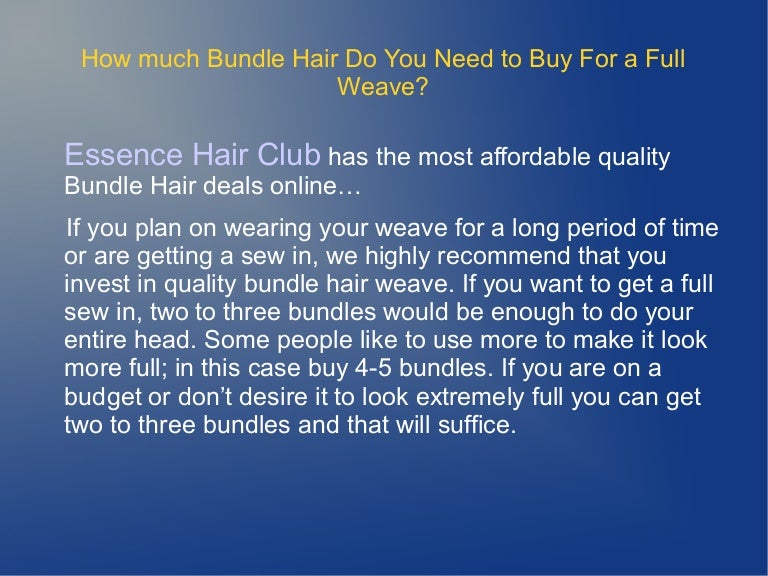 How Much Bundle Hair Do You Need To Buy For A Full Weave
