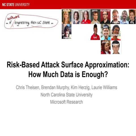 Risk-Based Attack Surface Approximation: How Much Data is Enough? [ICSE - SEI...