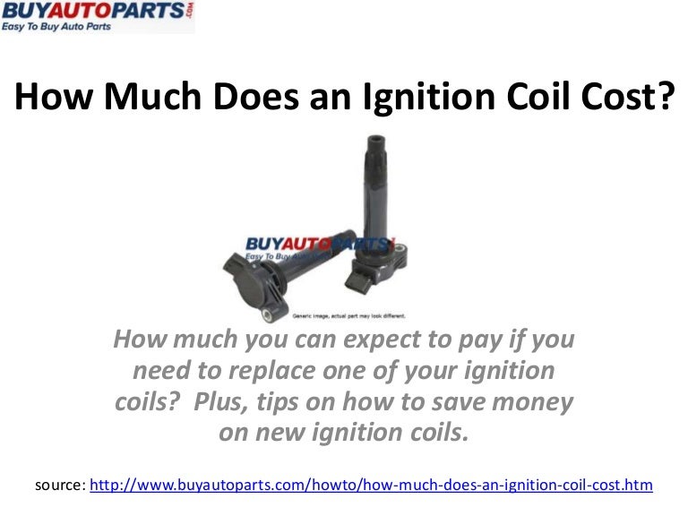 How much does an ignition coil cost?