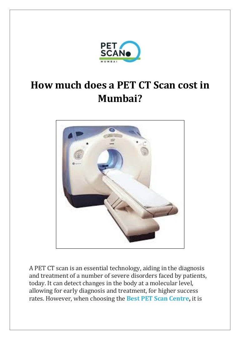 How much does a pet ct scan cost in mumbai