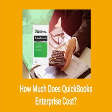 How Much Does QuickBooks Enterprise Cost? | PPT