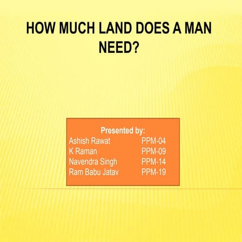 How much land does a man need