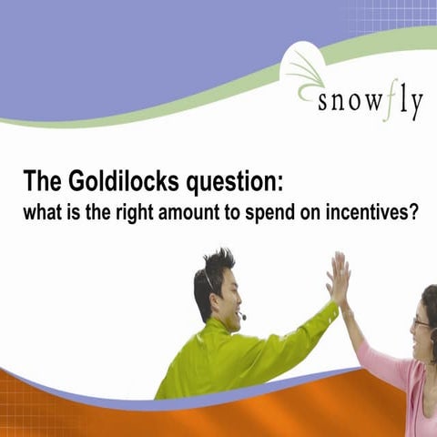How Much You Should Spend On Incentives