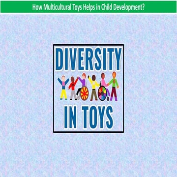 How Multicultural Toys Helps in Child Development.pptx