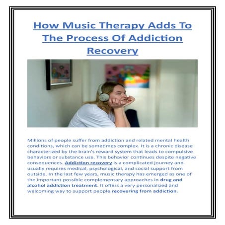 How Music Therapy Adds To The Process Of Addiction Recovery | PDF