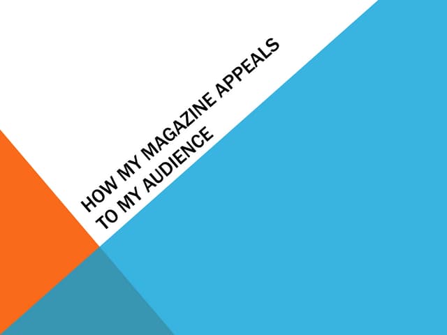 How my magazine appeals to my audience