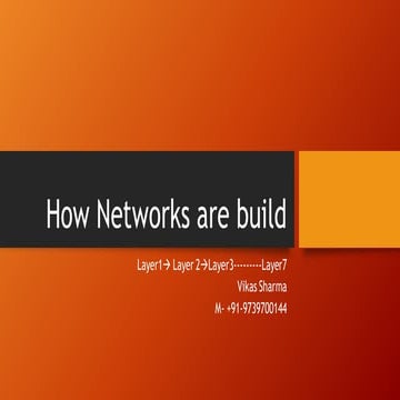 How networks are build
