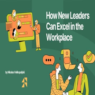 How New Leaders Can Excel in the Workplace