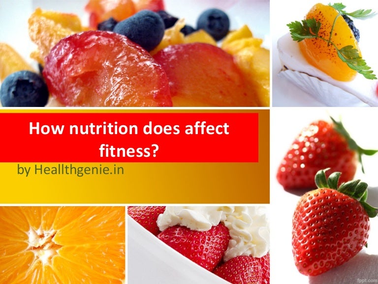 How Nutrition Does Affect Fitness 