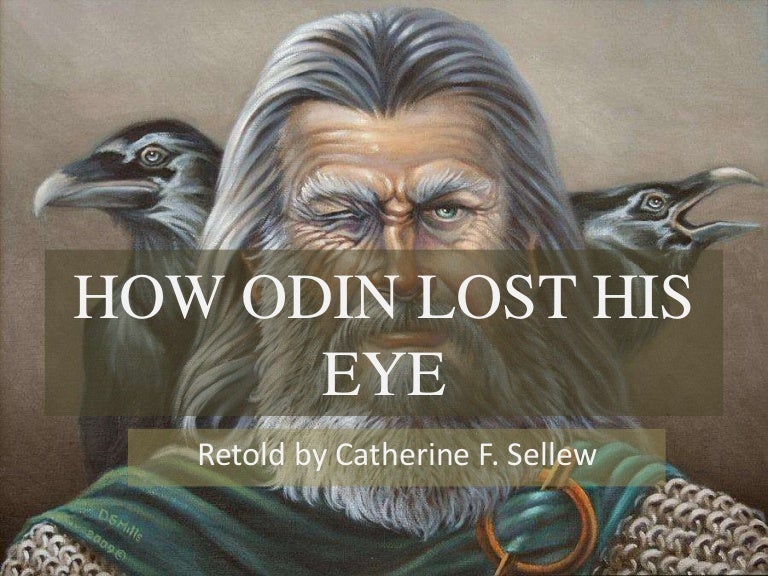 HOW ODIN LOST HIS EYE