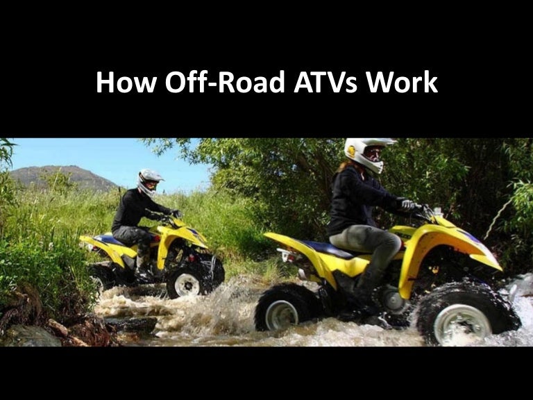 How OffRoad ATVs Work