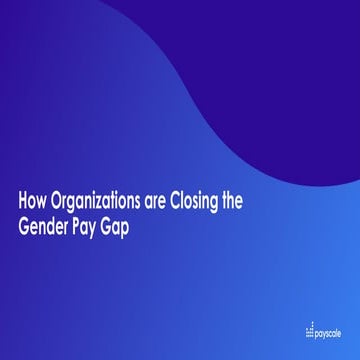 Webinar - How Organizations are Closing the Gender Pay Gap | PDF