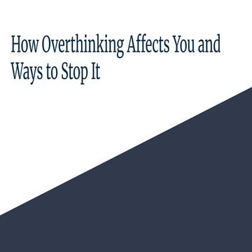 Effects of Overthinking | PDF