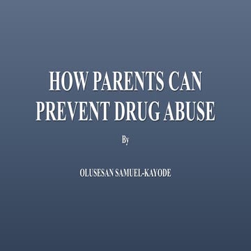How parents can prevent drug abuse
