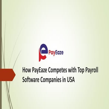 How PayEaze Competes with Top Payroll Software Companies in USA.pdf