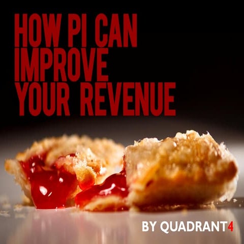 How pi can improve your revenue