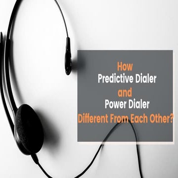 How Power Dialer and Predictive Dialer Different From Each Other
