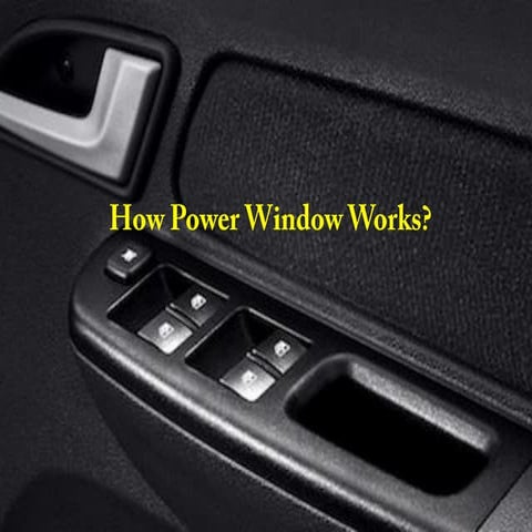 How Power Window Works