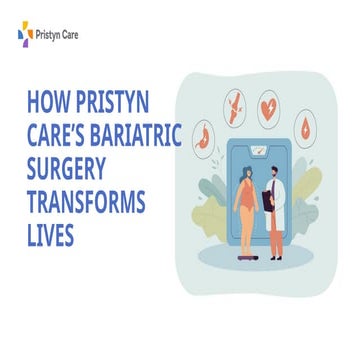How Pristyn Care’s Bariatric Surgery Transforms Lives.pptx