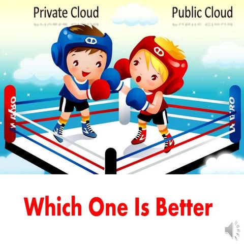 How private cloud is better than public cloud