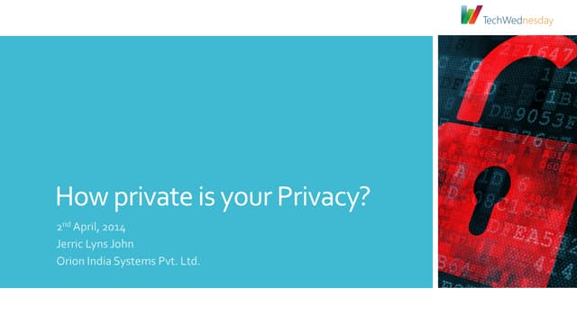 How private is your privacy?