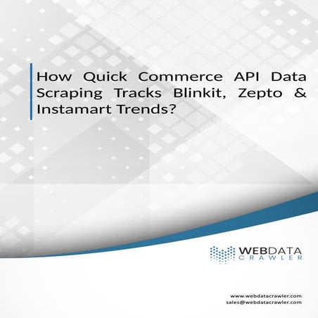 How Quick Commerce API Data Scraping Tracks Blinkit, Zepto & Instamart ...