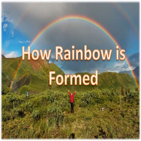 How rainbow is formed