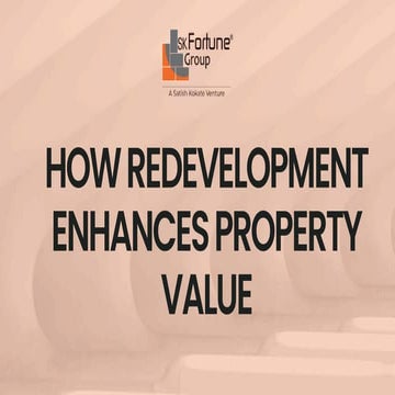 How Redevelopment Enhances Property Value (PPT).pdf