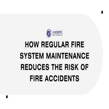 How Regular Fire System Maintenance Reduces the Risk of Fire Accidents.pdf