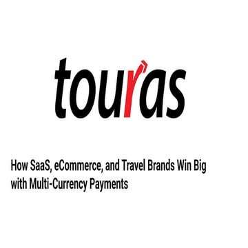 How SaaS, eCommerce, and Travel Brands Win Big with Multi-Currency Payments.pdf