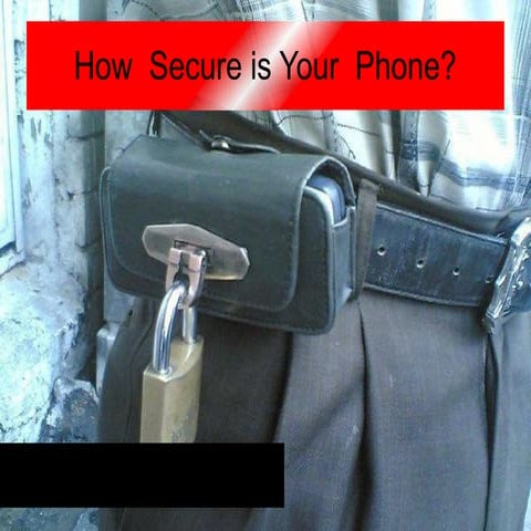 How Secure is Your Phone