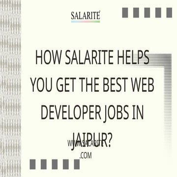 How Salarite Helps You Get the Best Web Developer Jobs in Jaipur.pptx