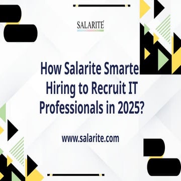 How Salarite Smarter Hiring to Recruit IT Professionals in 2025.pptx